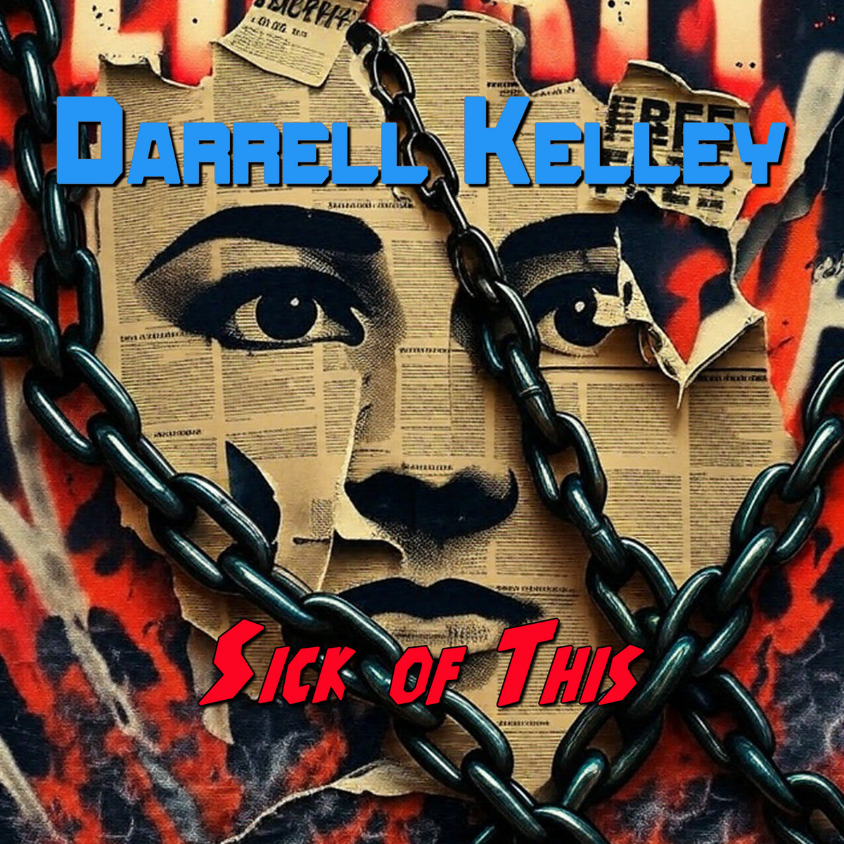 Darrell Kelley – “Sick of This” review